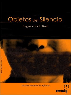 cover image of Objetos Del Silencio
